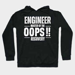 Master of oops! recovery, Funny engineer Hoodie